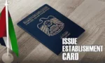 How to Issue Establishment Card in UAE